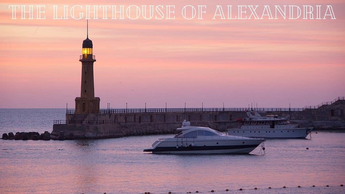 The lighthouse of Alexandria