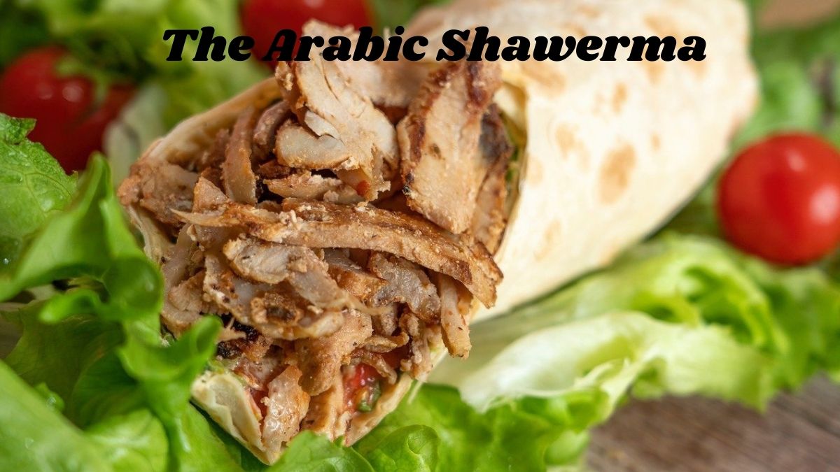 The Arabic shawarma