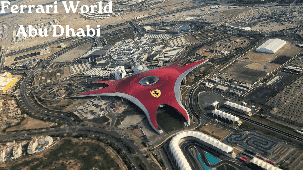 Ferrari World Abu Dhabi- Best places to visit in the Middle East
