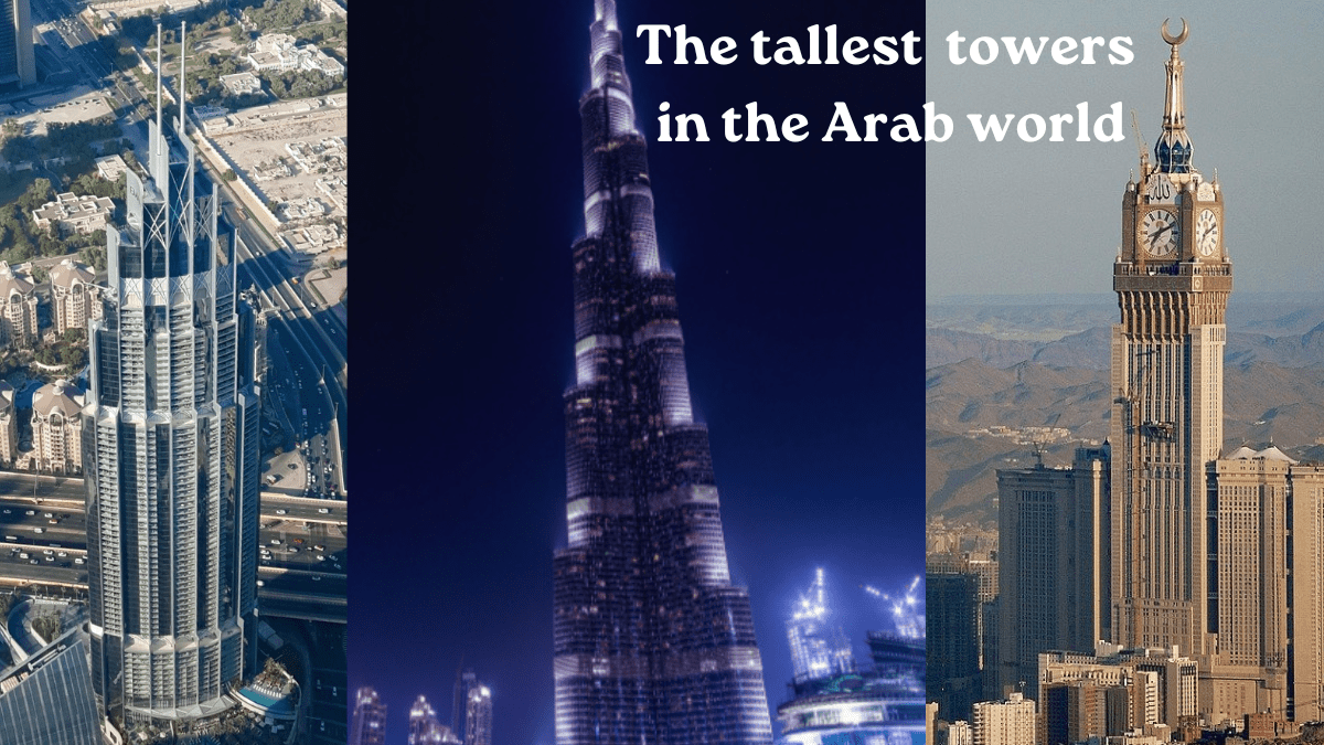 The tallest towers in the Arab world