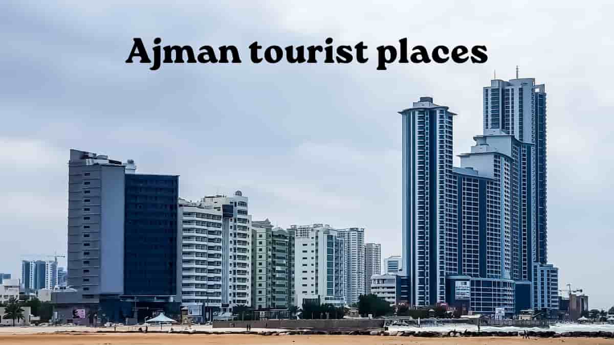 Ajman tourist places