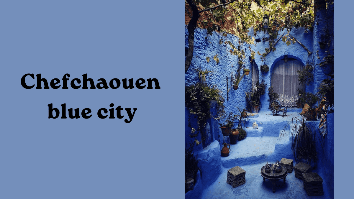 Chefchaouen blue city